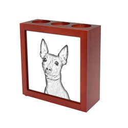 American Hairless Terrier, wooden stand for candles/pens with the image of a dog !