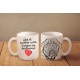 French Mastiff - a mug with a dog. "Life is better ...". High quality ceramic mug.