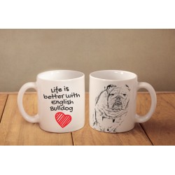 Bouledogue Anglais - une tasse avec un chien. "Life is better". De haute qualité tasse en céramique.