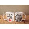 Gran danés - una taza con un perro. "Life is better...". Alta calidad taza de cerámica.