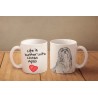 Lhasa Apso - a mug with a dog. "Life is better ...". High quality ceramic mug.