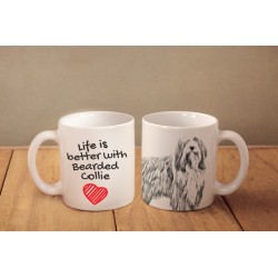 Collie barbudo - una taza con un perro. "Life is better...". Alta calidad taza de cerámica.