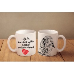 Tackel wirehaired - une tasse avec un chien. "Life is better". De haute qualité tasse en céramique.