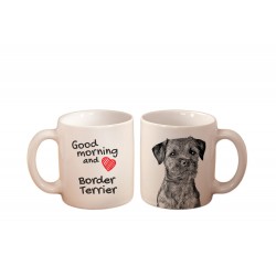 Border Terrier - ein Becher mit einem Hund. "Good morning and love ...". Hochwertige Keramik überfallen.