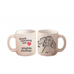 English Pointer - a mug with a dog. "Good morning and love ...". High quality ceramic mug.