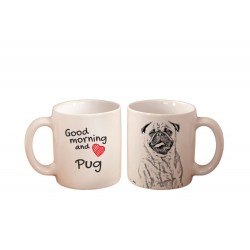 Pug - a mug with a dog. "Good morning and love ...". High quality ceramic mug.