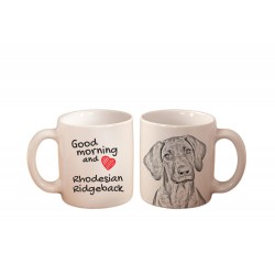 Rhodesian Ridgeback - kubek z wizerunkiem psa i napisem "Good morning and love...". Wysokiej jakości kubek ceramiczny.