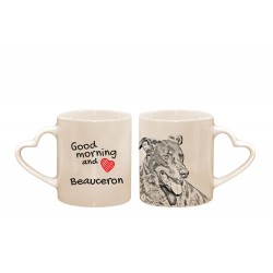 Beauceron - a heart mug with a dog. "Good morning and love ...". High quality ceramic mug.