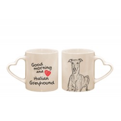 Italian Greyhound - a heart mug with a dog. "Good morning and love ...". High quality ceramic mug.