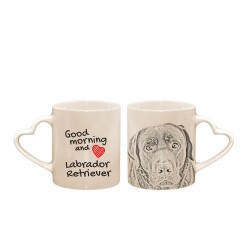 Labrador Retriever 2 - a heart mug with a dog. "Good morning and love ...". High quality ceramic mug.