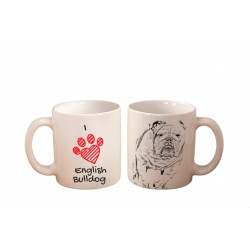English Bulldog - a mug with a dog. "I love...". High quality ceramic mug.
