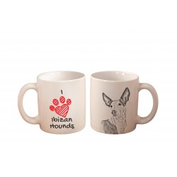 Ibizan Hound - a mug with a dog. "I love...". High quality ceramic mug.