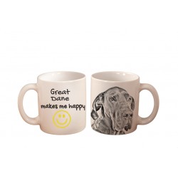 Great Dane - a mug with a dog. "... makes me happy". High quality ceramic mug.