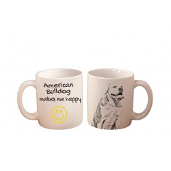 Buldog amerykański - kubek z wizerunkiem psa i napisem "... makes me happy". Wysokiej jakości kubek ceramiczny.