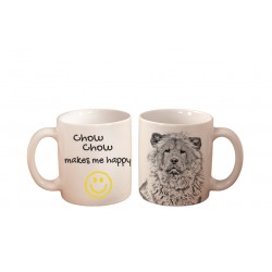 Chow chow - a mug with a dog. "... makes me happy". High quality ceramic mug.