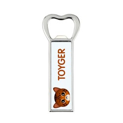 A beer bottle opener with a Toyger. A new collection with the cute Art-Dog cat